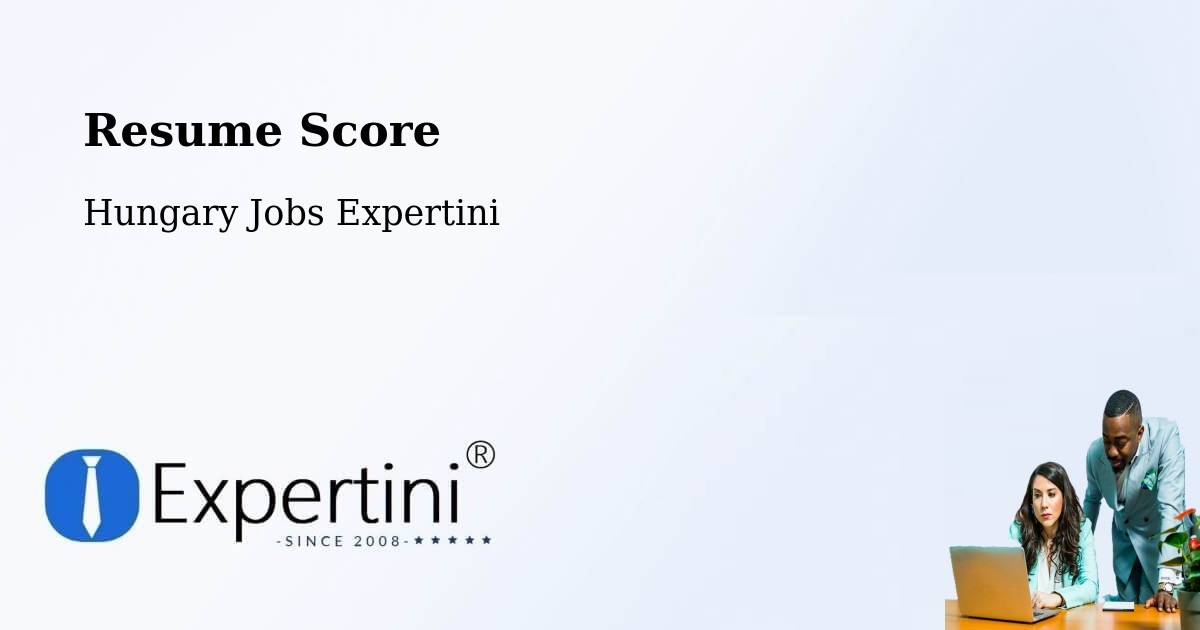 Resume Score & Job Description Match Tool – Csemő - Hungary Jobs Expertini