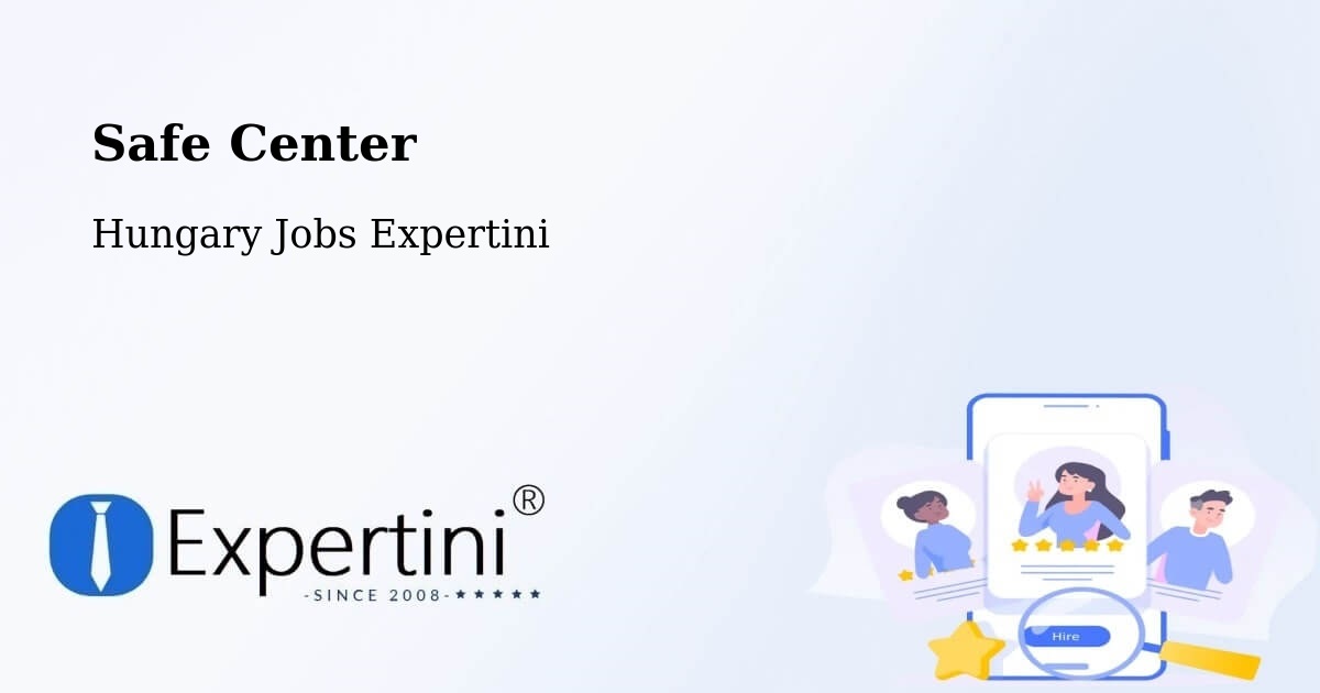 Safety Center – Csemő - Hungary Jobs Expertini